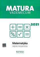 Matura 2021 Matematyka Vademecum zakres rozszerzony. Autor: Ryszard Jerzy Pawlak Kinga Gałązka. SmakLiter.pl Okładka książki Matura 2021 Matematyka Vademecum zakres rozszerzony