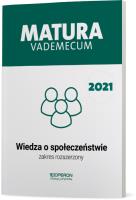Matura 2021 Wiedza o społeczeństwie Vademecum zakres rozszerzony. Autor: Walczyk Mikołaj, Iwona Walendziak. SmakLiter.pl Okładka książki Matura 2021 Wiedza o społeczeństwie Vademecum zakres rozszerzony