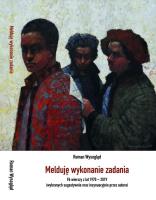 Melduję wykonanie zadania. Autor: Wysogląd  R.. SmakLiter.pl Okładka książki Melduję wykonanie zadania