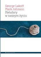 Metafory w naszym życiu. Autor: George Lakoff, Mark Johnson. SmakLiter.pl Okładka książki Metafory w naszym życiu