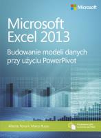 Microsoft Excel 2013: Budowanie modeli danych .... Autor: Ferrari Alberto, Russo Marco. SmakLiter.pl Okładka książki Microsoft Excel 2013: Budowanie modeli danych ...