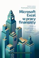 Microsoft excel w pracy finansisty. Analiza i modelowanie danych finansowych. Autor: Kusztelak Przemysław. SmakLiter.pl Okładka książki Microsoft excel w pracy finansisty. Analiza i modelowanie danych finansowych