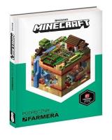 Minecraft. Podręcznik farmera. Autor: Alex Wiltshire, Sam Gross. SmakLiter.pl Okładka książki Minecraft. Podręcznik farmera