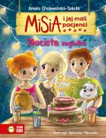 Misia i jej mali pacjenci. Złocista zagadka. Autor: Aniela Cholewińska-Szkolik. SmakLiter.pl Okładka książki Misia i jej mali pacjenci. Złocista zagadka