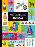 Mój pierwszy słownik. Autor: Cartwright Amy. SmakLiter.pl Okładka książki Mój pierwszy słownik