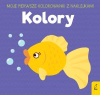 MOJE KOLOOWANKI Z NAKLEJKAMI KOLORY. Autor: Opracowanie zbiorowe. SmakLiter.pl Okładka książki MOJE KOLOOWANKI Z NAKLEJKAMI KOLORY