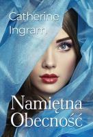 Namiętna obecność. Autor: Catherine Ingram. SmakLiter.pl Okładka książki Namiętna obecność