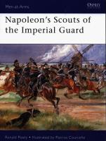 Napoleon's Scouts of the Imperial Guard. Autor: Pawly Ronald. SmakLiter.pl Okładka książki Napoleon's Scouts of the Imperial Guard