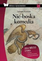 Nie-boska komedia. Lektura z opracowaniem. Autor: Zygmunt Krasiński. SmakLiter.pl Okładka książki Nie-boska komedia. Lektura z opracowaniem