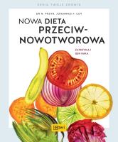 Nowa dieta przeciwnowotworowa. Zatrzymaj gen raka. Autor: Johannes F. Coy. SmakLiter.pl Okładka książki Nowa dieta przeciwnowotworowa. Zatrzymaj gen raka