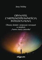 Okładka książki Obywatel z niepełnosprawnością intelektualną. Obszary działań i propozycje rozwiązań w projekcie „Au