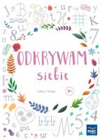 Odkrywam siebie. Litery i liczby. Poziom B+. Autor: Wiesława Żaba-Żabińska. SmakLiter.pl Okładka książki Odkrywam siebie. Litery i liczby. Poziom B+