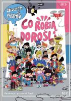 Opowiem ci, mamo, co robią dorośli. Autor: Przemysław Liput (ilustr.), Katarzyna Lajborek. SmakLiter.pl Okładka książki Opowiem ci, mamo, co robią dorośli