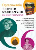 Opracowania lektur szkolnych dla szkoły podstawowej. Autor: Zioła-Zemczak Katarzyna. SmakLiter.pl Okładka książki Opracowania lektur szkolnych dla szkoły podstawowej