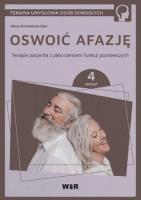 Okładka książki Oswoić afazję. Terapia pacjenta.. cz.4