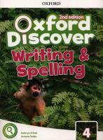 Oxford Discover 4 Writing and Spelling w.2020. Autor: Odell Kathryn, Tebbs Victoria. SmakLiter.pl Okładka książki Oxford Discover 4 Writing and Spelling w.2020