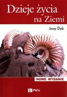 P.DZIEJE ZYCIA NA ZIEMII WPROWADZENIE DO PALEOBIOLOGII-PWNN. Autor: Dzik Jerzy. SmakLiter.pl Okładka książki P.DZIEJE ZYCIA NA ZIEMII WPROWADZENIE DO PALEOBIOLOGII-PWNN