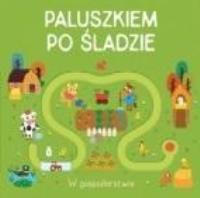 Okładka książki Paluszkiem po śladzie - W gospodarstwie