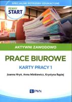 Pewny start. Aktywni zawodowo Prace biurowe.... Autor: Joanna Hryń, Anna Minkiewicz, Krystyna Rapiej. SmakLiter.pl Okładka książki Pewny start. Aktywni zawodowo Prace biurowe...