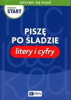 Opakowanie Pewny start Uczymy się pisać Piszę po śladzie Litery i cyfry