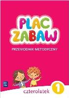 Okładka książki Plac zabaw Czterolatek. Cz.1 Przewodnik metodyczny