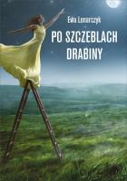 Po szczeblach drabiny. Autor: Lenarczyk Ewa. SmakLiter.pl Okładka książki Po szczeblach drabiny
