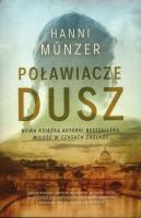 Poławiacze dusz. Autor: Hanni Munzer. SmakLiter.pl Okładka książki Poławiacze dusz