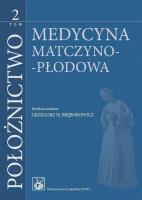 Położnictwo Tom 2. Autor: Bręborowicz Grzegorz H.. SmakLiter.pl Okładka książki Położnictwo Tom 2