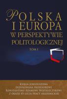Polska i Europa w perspektywie politologicznej. Autor: Wojnicki Jacek, Miecznikowska Justyna. SmakLiter.pl Okładka książki Polska i Europa w perspektywie politologicznej