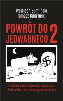 Powrót do Jedwabnego 2. Autor: Wojciech Sumliński, Budzyński Tomasz. SmakLiter.pl Okładka książki Powrót do Jedwabnego 2