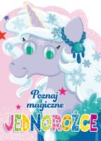 Okładka książki Poznaj magiczne jednorożce