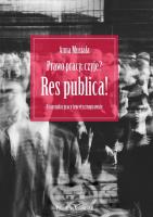 Prawo pracy: czyje? Res publica!. Autor: Musiała Anna. SmakLiter.pl Okładka książki Prawo pracy: czyje? Res publica!