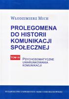 Prolegomena do historii komunikacji społecznej T.4. Autor: Mich Włodzimierz. SmakLiter.pl Okładka książki Prolegomena do historii komunikacji społecznej T.4