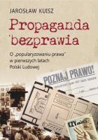 Propaganda bezprawia. Autor: Kuisz Jarosław. SmakLiter.pl Okładka książki Propaganda bezprawia