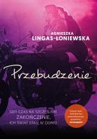 Przebudzenie. Łatwopalni. Tom 2. Autor: Lingas-Łoniewska Agnieszka. SmakLiter.pl Okładka książki Przebudzenie. Łatwopalni. Tom 2