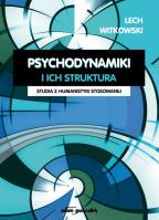 Okładka książki Psychodynamiki i ich struktura. Studia z humanistyki stosowanej