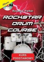 Rockstar Drum Course + CD. Autor: Rowaj J. Parker. SmakLiter.pl Okładka książki Rockstar Drum Course + CD