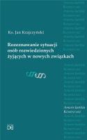 Rozeznawanie sytuacji osób rozwiedzionych... Autor: Ks. Jan Krajczyński. SmakLiter.pl Okładka książki Rozeznawanie sytuacji osób rozwiedzionych..