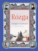 Rózga wyd. 2. Autor: Grzegorz Kasdepke. SmakLiter.pl Okładka książki Rózga wyd. 2