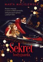 Sekret bodygurda. Autor: Maciejewska Marta. SmakLiter.pl Okładka książki Sekret bodygurda