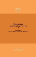 Słowiańska frazeologia gwarowa II. Autor: Rak Maciej, Mokienko Valerij. SmakLiter.pl Okładka książki Słowiańska frazeologia gwarowa II