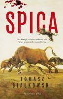 Spica. Autor: Białkowski Tomasz. SmakLiter.pl Okładka książki Spica