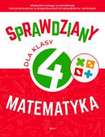 Sprawdziany dla klasy 4. Matematyka. Autor: Juraszczyk Halina, Morawiec Renata. SmakLiter.pl Okładka książki Sprawdziany dla klasy 4. Matematyka