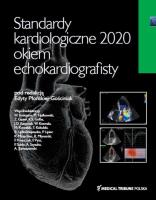 Standardy kardiologiczne okiem echokardiografisty 2020. Autor: Płońska-Gościniak Edyta. SmakLiter.pl Okładka książki Standardy kardiologiczne okiem echokardiografisty 2020
