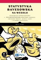 Statystyka bayesowska na wesoło. Autor: Kurt Will. SmakLiter.pl Okładka książki Statystyka bayesowska na wesoło