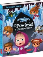 Straszne historie Maszy. Opowieści z dreszczykiem. Autor: Żmichowska Beata. SmakLiter.pl Okładka książki Straszne historie Maszy. Opowieści z dreszczykiem