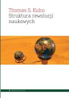 Struktura rewolucji naukowych. Autor: Thomas S. Kuhn. SmakLiter.pl Okładka książki Struktura rewolucji naukowych