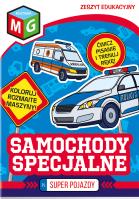 Super pojazdy - Samochody specjalne. Autor: Opracowanie zbiorowe. SmakLiter.pl Okładka książki Super pojazdy - Samochody specjalne