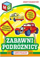 Super pojazdy - Zabawni podróżnicy. Autor: Opracowanie zbiorowe. SmakLiter.pl Okładka książki Super pojazdy - Zabawni podróżnicy