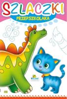 Szlaczki Przedszkolaka. Dinozaur. Autor: praca zbiorowa. SmakLiter.pl Okładka książki Szlaczki Przedszkolaka. Dinozaur